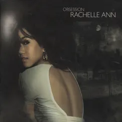 Obsession by Rachelle Ann album reviews, ratings, credits