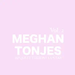 Request Tuesday, Vol. 2 - EP by Meghan Tonjes album reviews, ratings, credits