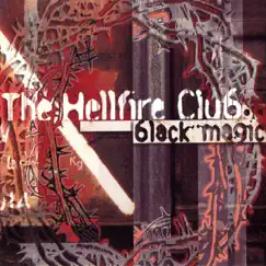 Black Magic - Single by The Hellfire Club album reviews, ratings, credits