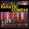 Fanatic compas (Live) album lyrics, reviews, download