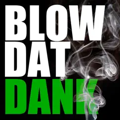Blow Dat Dank (feat. Stubz) - Single by So Cal Trash album reviews, ratings, credits