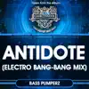 Antidote (Electro Bang Bang Mix) - Single album lyrics, reviews, download