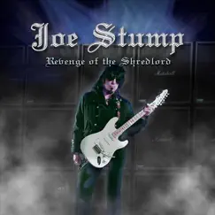 Revenge of the Shredlord by Joe Stump album reviews, ratings, credits