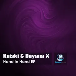 Hand in Hand - Single by Kaiski & Dayana X album reviews, ratings, credits