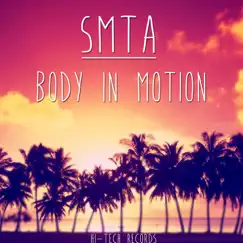Body In Motion - Single by SMTA album reviews, ratings, credits