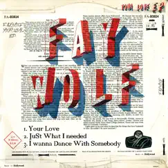 Your Love - Single by Fay Wolf album reviews, ratings, credits