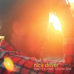 Poet's Corner, Vol. One by Nick Driver album reviews, ratings, credits