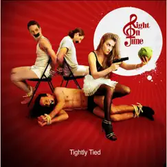 Tightly Tied by Right on Time album reviews, ratings, credits