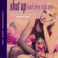 Shut Up (And Sleep With Me) [Morel's Alternative Club Mix] Song Lyrics