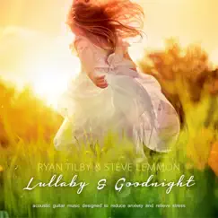 Lullaby & Goodnight by Ryan Tilby & Steve Lemmon album reviews, ratings, credits