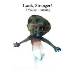 If You're Listening - EP by Look, Stranger! album reviews, ratings, credits