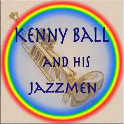 Kenny Ball and His Jazzmen - Single by Kenny Ball album reviews, ratings, credits
