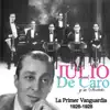 La Primera Vanguardia 1926-1928 (feat. Sexteto Julio De Caro) album lyrics, reviews, download