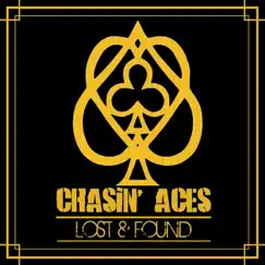 Lost & Found - EP by Chasin Aces album reviews, ratings, credits