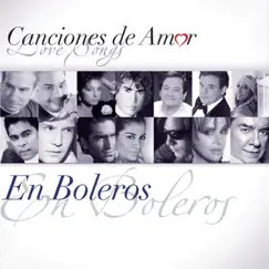 Canciones de Amor... en Boleros by Various Artists album reviews, ratings, credits