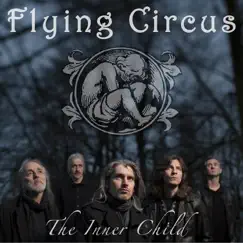 The Inner Child - Single by Flying Circus album reviews, ratings, credits