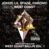 West Coast: West Coast Ballin, Vol.1 (feat. Lil Spade & Chronic) - Single album lyrics, reviews, download