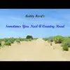 Sometimes You Need a Country Road - Single album lyrics, reviews, download