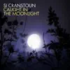 Caught In the Moonlight - Single album lyrics, reviews, download