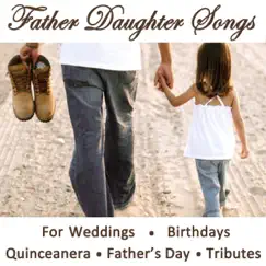 My Little Girl (Vocal - Father Daughter Song, Weddings, Sweet Sixteen, Quinceanera) Song Lyrics