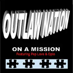 On a Mission (feat. Pep Love & Opio) Song Lyrics
