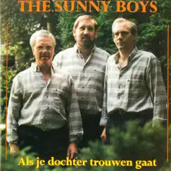 Als je dochter trouwen gaat by The Sunny Boys album reviews, ratings, credits