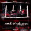 World of Prisoners - Single album lyrics, reviews, download