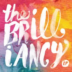 The Brilliancy EP by The Brilliancy album reviews, ratings, credits