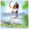Time 2 Party (feat. Melynia) - Single album lyrics, reviews, download