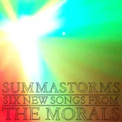 Summastorms - EP by The Morals album reviews, ratings, credits