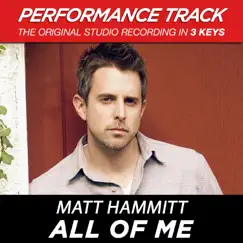 All of Me (Performance Tracks) - EP by Matt Hammitt album reviews, ratings, credits