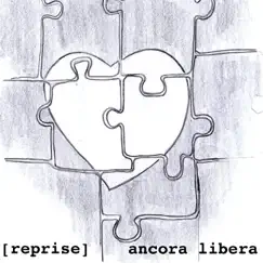 Ancora Libera - Single by Reprise album reviews, ratings, credits