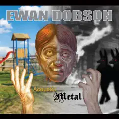 Acoustic Metal - Part 2 by Ewan Dobson album reviews, ratings, credits