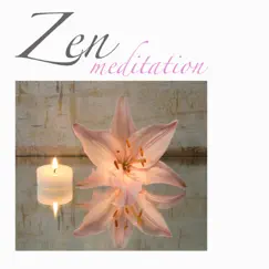 Zen Meditation: Relaxing New Age Music by Meditation Relax Club album reviews, ratings, credits