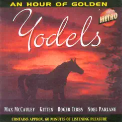 An Hour of Golden Yodels by Various Artists album reviews, ratings, credits