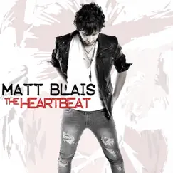 The Heartbeat by Matt Blais album reviews, ratings, credits