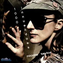 1000 Innuendoes - Single by Nicole Taylor album reviews, ratings, credits