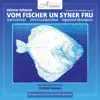 Vom Fischer un syner Frau album lyrics, reviews, download