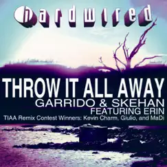 Throw It All Away - The Remix Winners, Pt. 1 (feat. Erin) - Single by Garrido & Skehan album reviews, ratings, credits