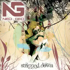 Stripped Down - EP by Neo Geo album reviews, ratings, credits