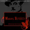 Madame Butterfly (Tragedia Giapponese in Tre Atti in Forma di Concerto) [Live at Grimaldi Forum, Montecarlo] {Deluxe Edition} album lyrics, reviews, download