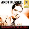 Underneath the Arches (Remastered) - Single album lyrics, reviews, download