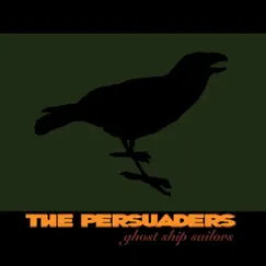 Ghost Ship Sailors by The Persuaders album reviews, ratings, credits