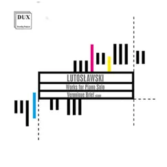 Lutosławski: Works for Piano Solo by Véronique Briel album reviews, ratings, credits