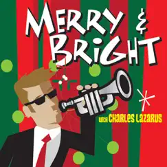 Merry and Bright by Charles Lazarus album reviews, ratings, credits
