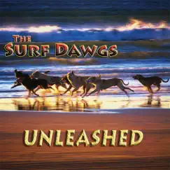 Unleashed by The Surf Dawgs album reviews, ratings, credits