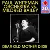 Dear Old Mother Dixie (Remastered) - Single album lyrics, reviews, download