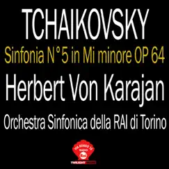 Sinfonia No. 5 in Mi minore, Op. 64 by Orchestra Sinfonica Di Torino Della RAI & Herbert von Karajan album reviews, ratings, credits