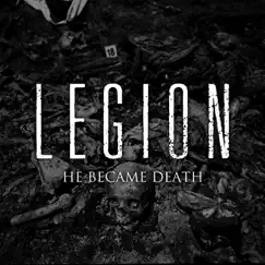 He Became Death - Single by Legion album reviews, ratings, credits