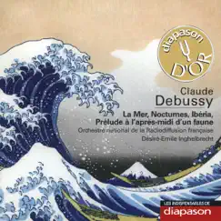 Debussy: La Mer, Nocturnes, Ibéria & Prélude à l'après-midi d'un faune (Les indispensables de Diapason) by Orchestre National de France & Désiré-Émile Inghelbrecht album reviews, ratings, credits